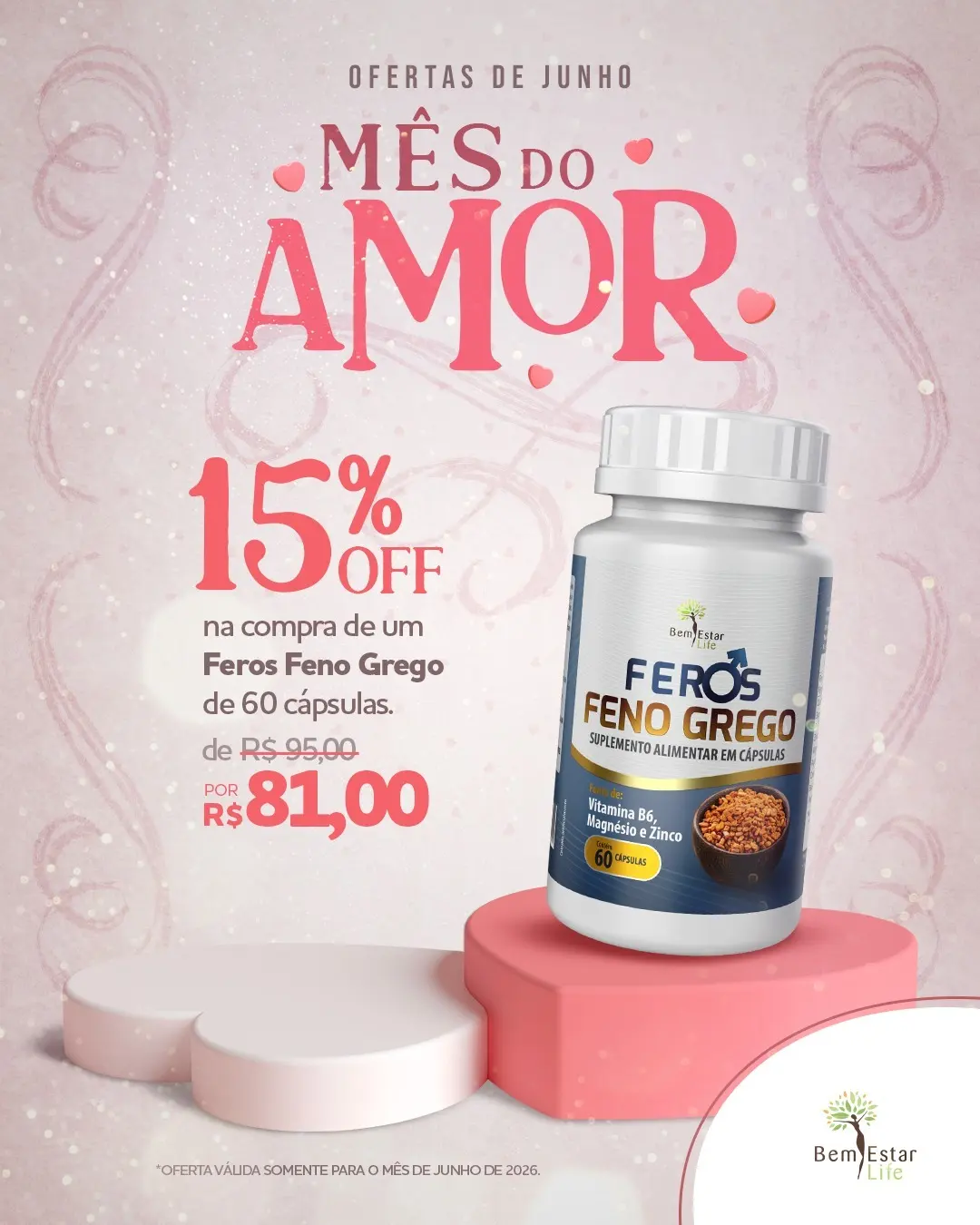 MÊS DO AMOR: 15% de desconto no FENO GREGO FÉROS