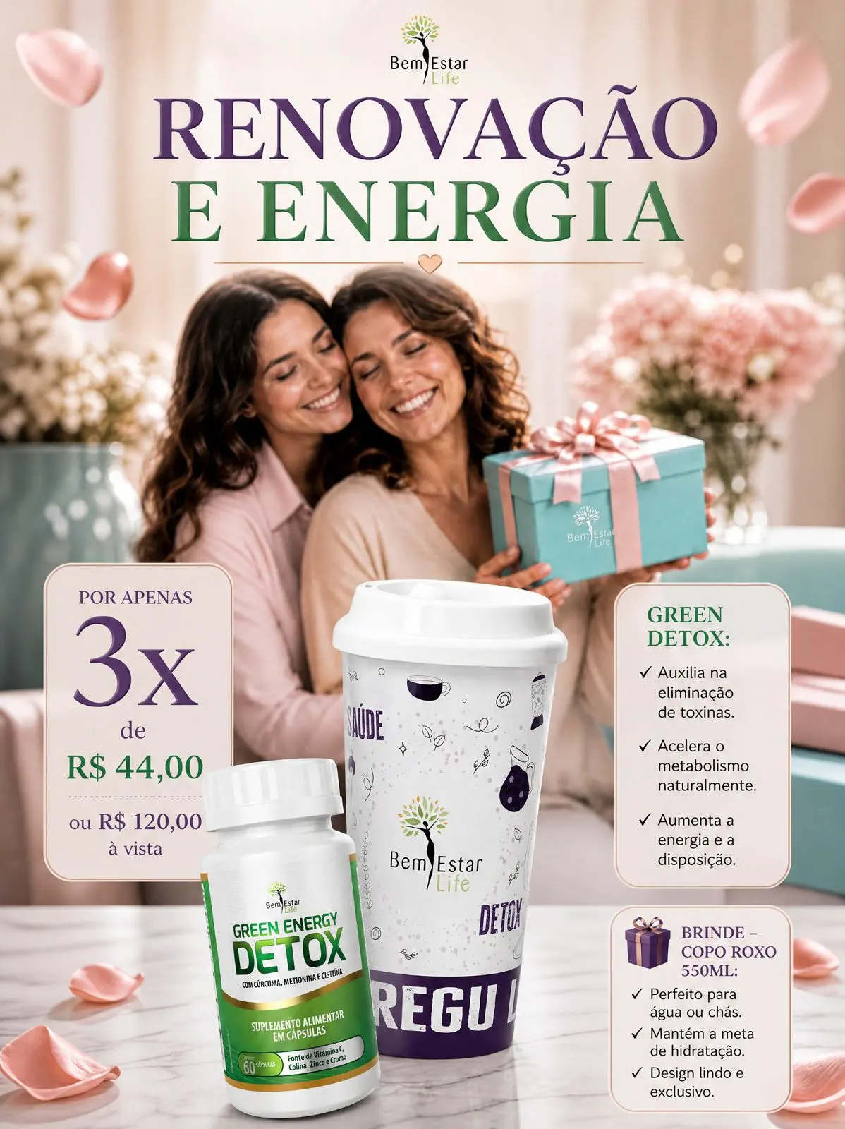 MAIO DAS MÃES - NA COMPRA DO GREEN ENERGY DETOX BRINDE COPO PERSONALIZADO