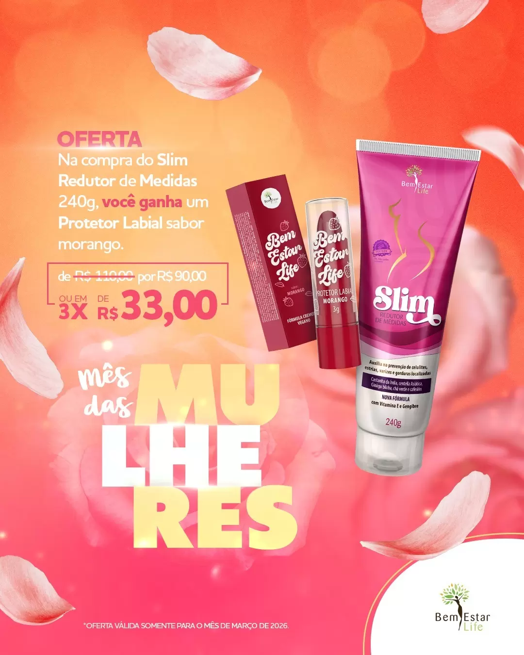 OFERTA MARÇO - NA COMPRA DO SLIM REDUTOR BRINDE PROTETOR LABIAL MORANGO
