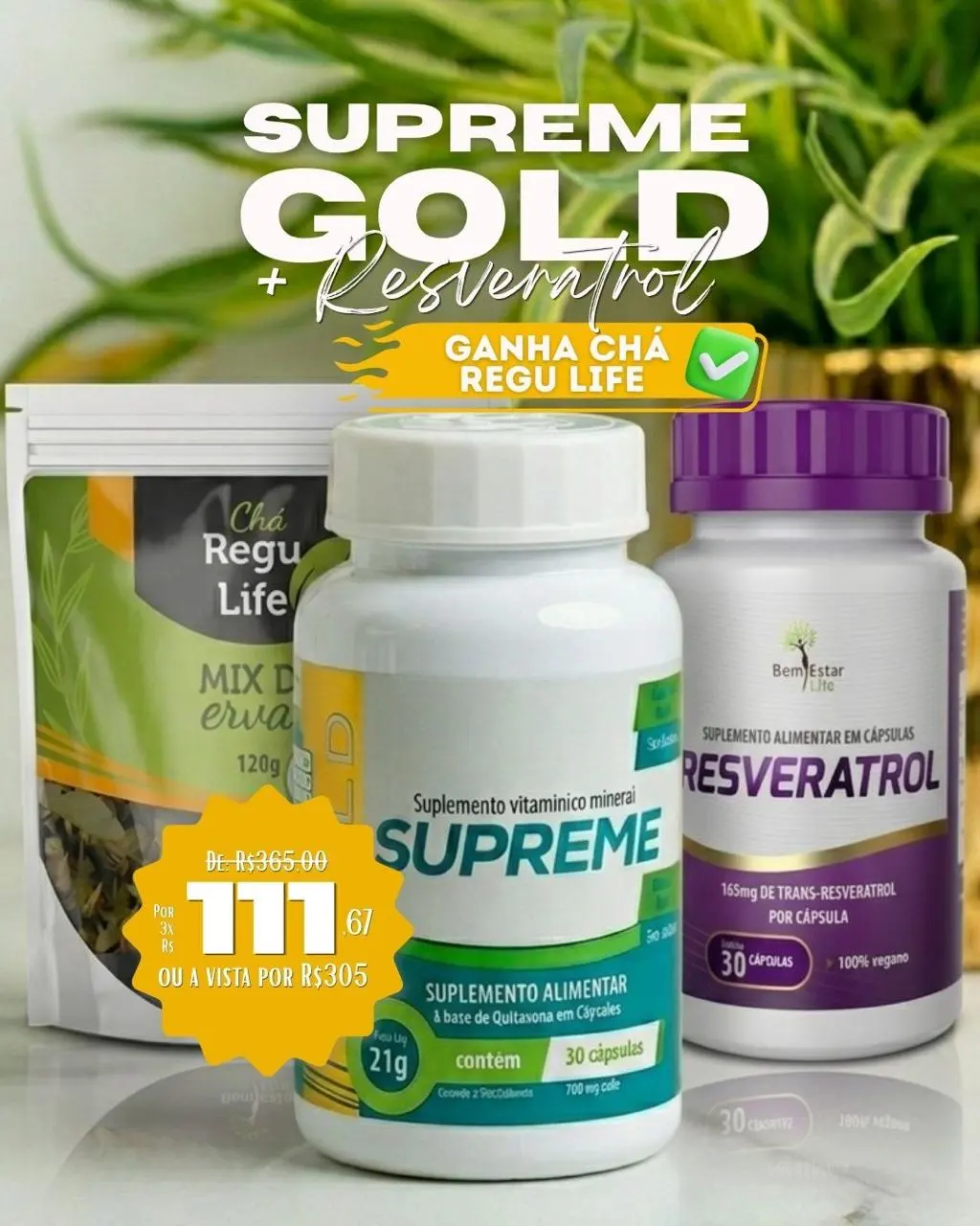 SUPREME GOLD + RESVERATROL BRINDE CHÁ REGU LIFE