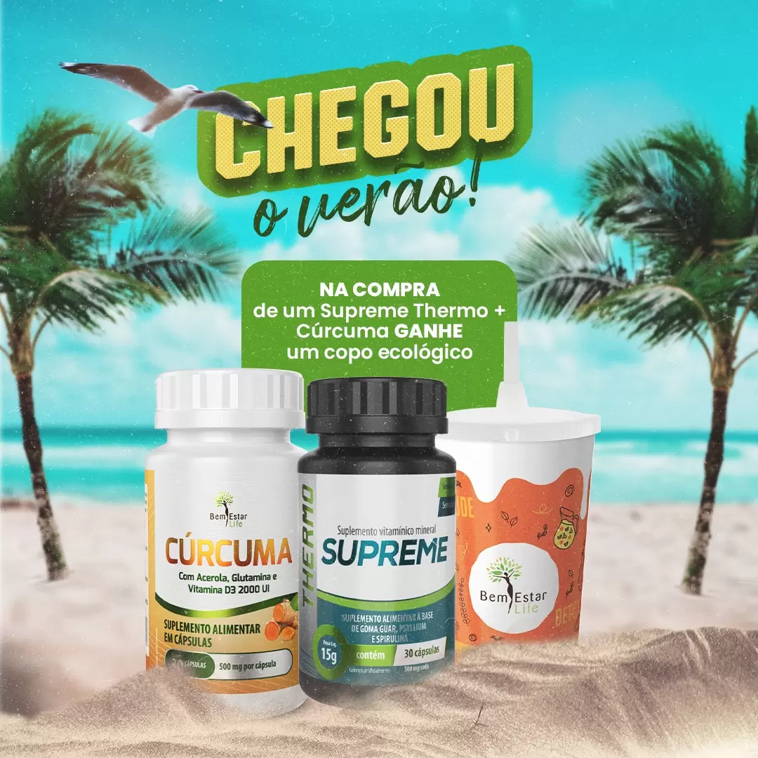 Verão chegou: Comprou o combo Supreme Thermo + Cúrcuma, ganhou copo personalizado