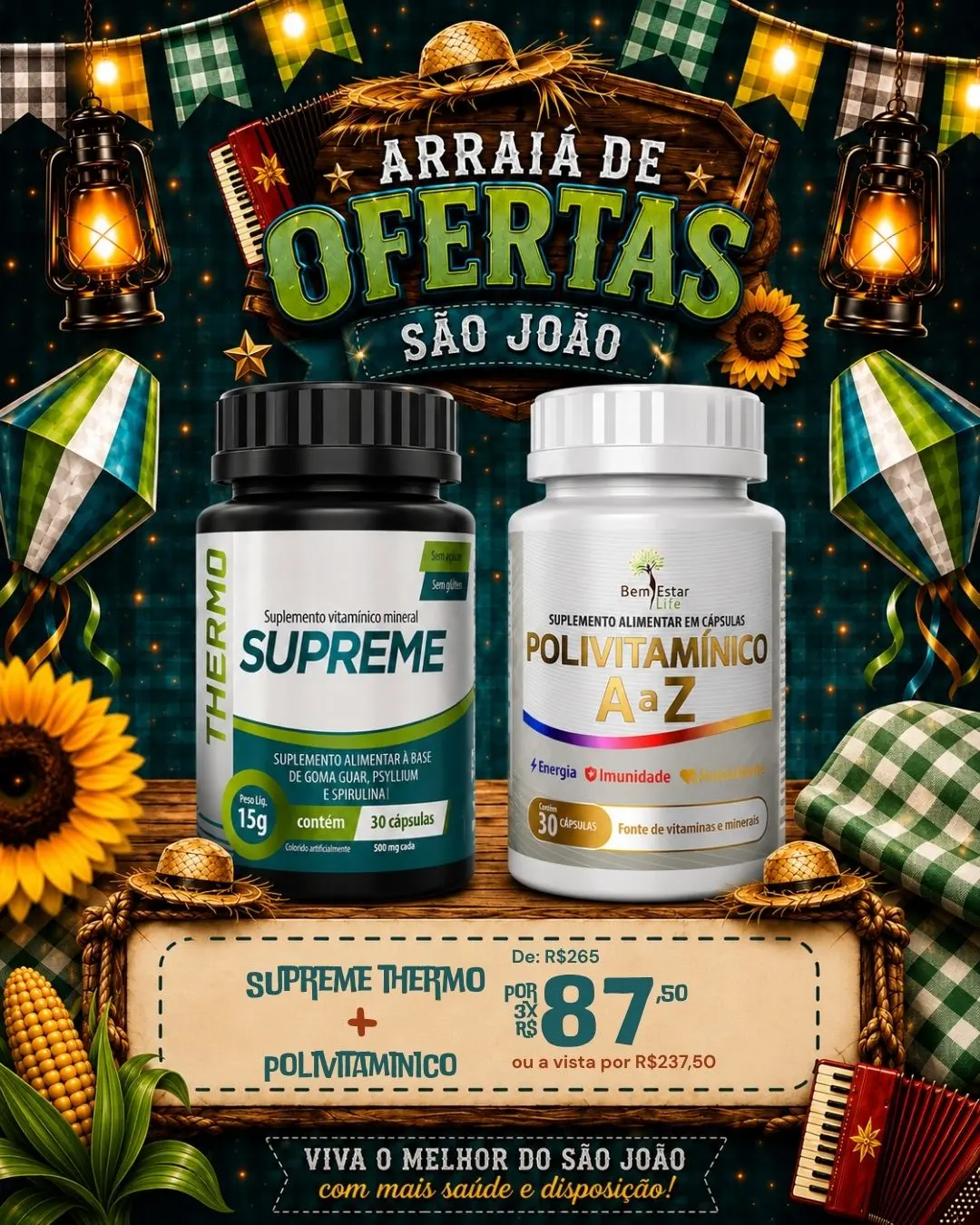 ARRAIÁ DE OFERTAS: NA COMPRA DO SUPREME THERMO, POLIVITAMÍNICO COM 50% 