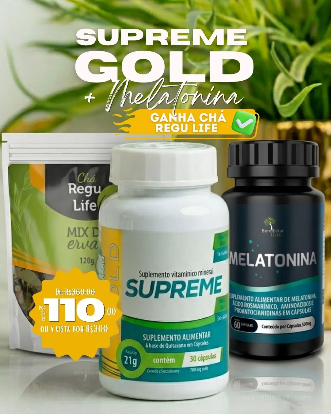 SUPREME GOLD + MELATONINA BRINDE CHÁ REGU LIFE
