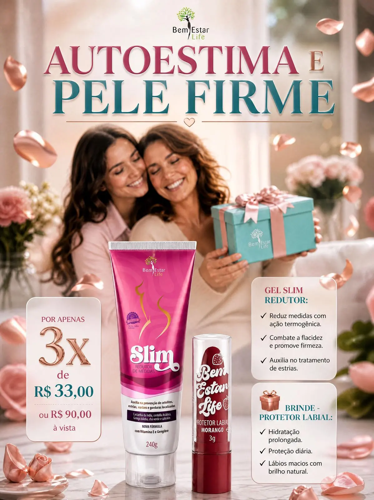 MAIO DAS MÃES - NA COMPRA DO SLIM REDUTOR BRINDE PROTETOR LABIAL DE MORANGO